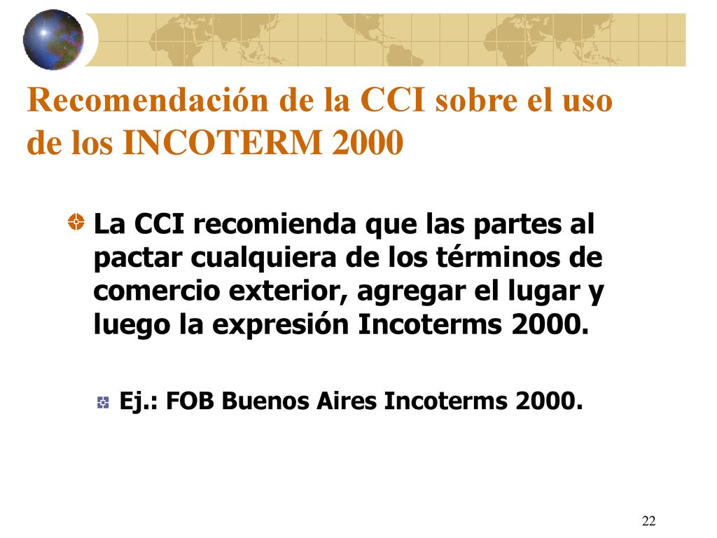 Recomendación de la CCI sobre el uso de los INCOTERM 2000