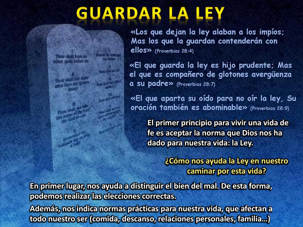 ¿Cómo nos ayuda la Ley en nuestro caminar por esta vida