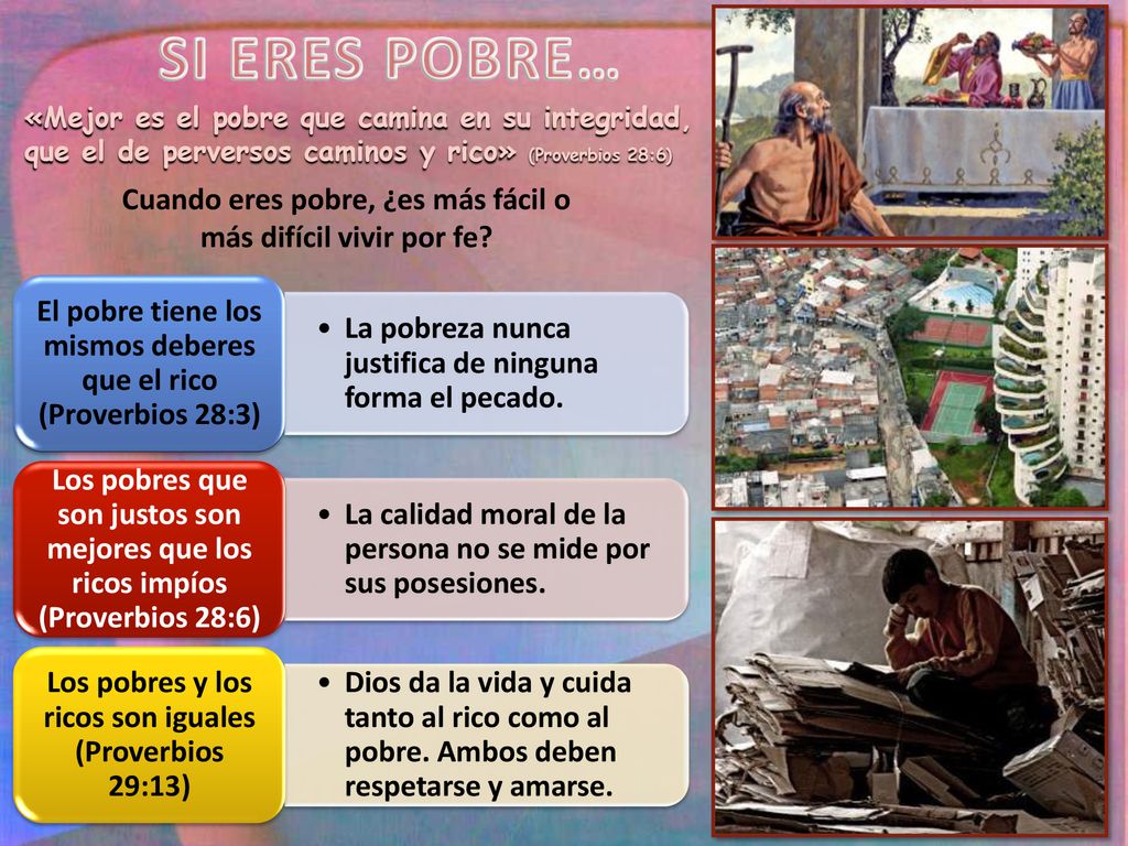 Cuando eres pobre, ¿es más fácil o más difícil vivir por fe