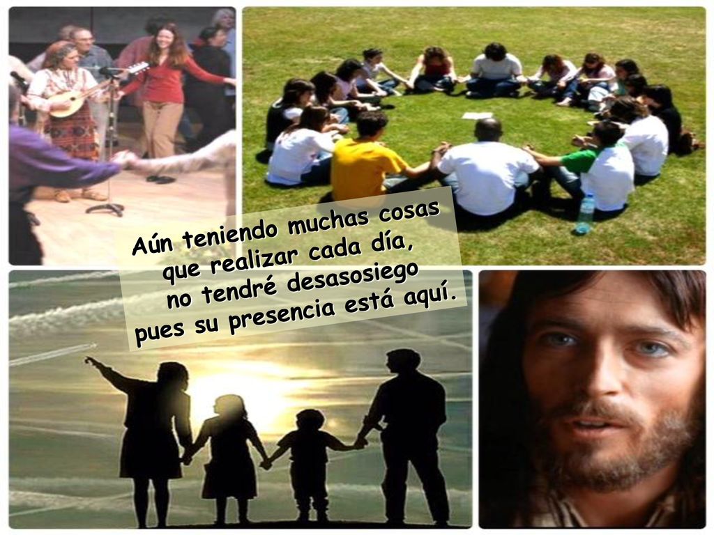 Aún teniendo muchas cosas que realizar cada día, no tendré desasosiego pues su presencia está aquí.