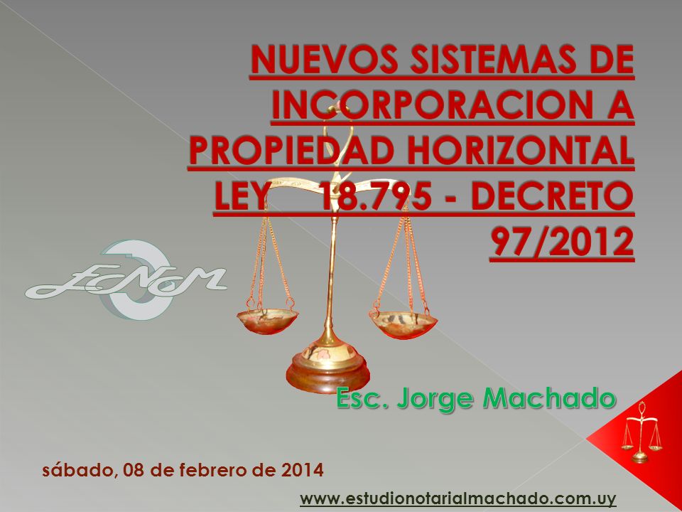 NUEVOS SISTEMAS DE INCORPORACION A PROPIEDAD HORIZONTAL LEY 18