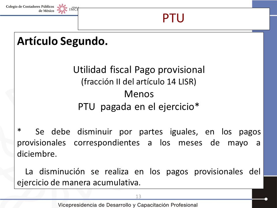 PTU Artículo Segundo. Utilidad fiscal Pago provisional Menos