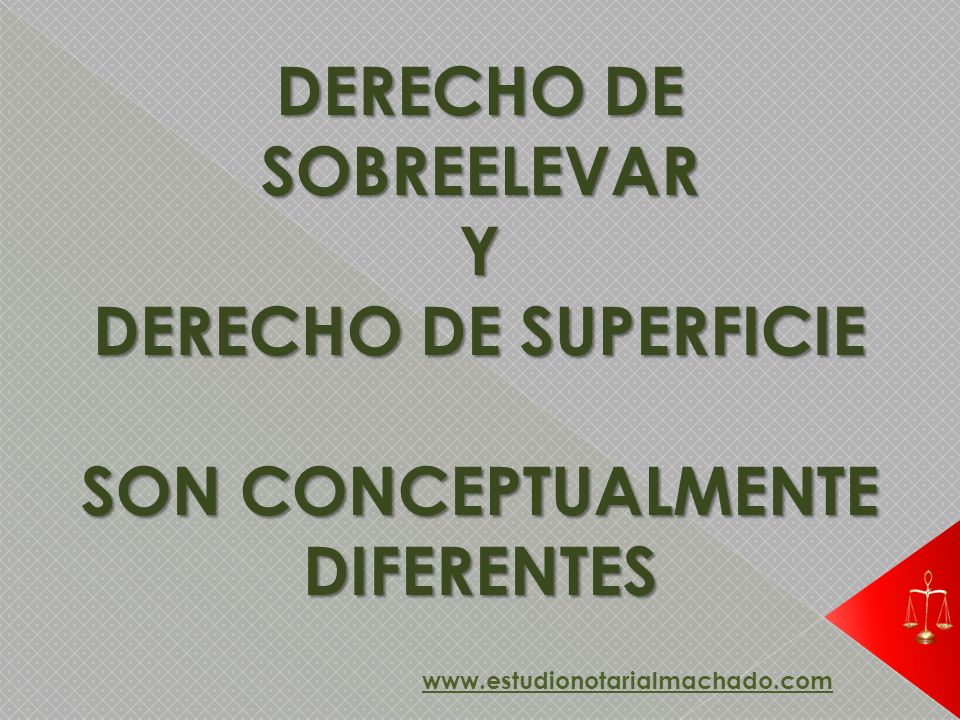 DERECHO DE SOBREELEVAR SON CONCEPTUALMENTE DIFERENTES