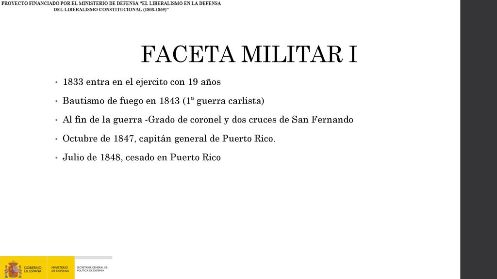FACETA MILITAR I 1833 entra en el ejercito con 19 años
