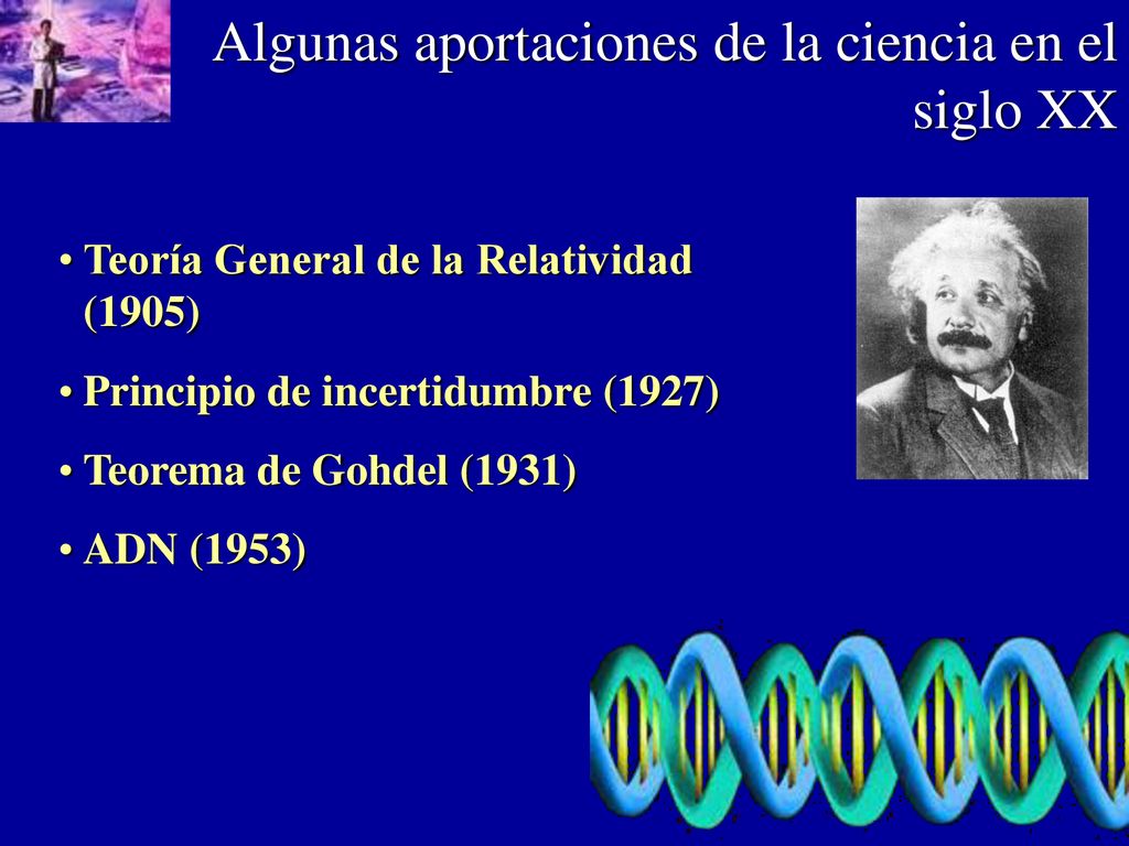 Algunas aportaciones de la ciencia en el siglo XX