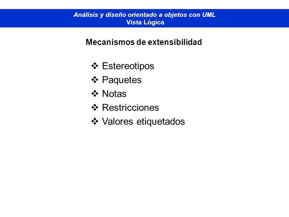 Estereotipos Paquetes Notas Restricciones Valores etiquetados