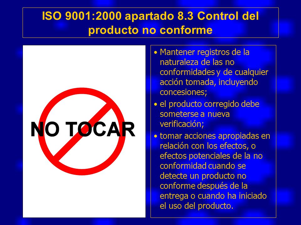 ISO 9001:2000 apartado 8.3 Control del producto no conforme