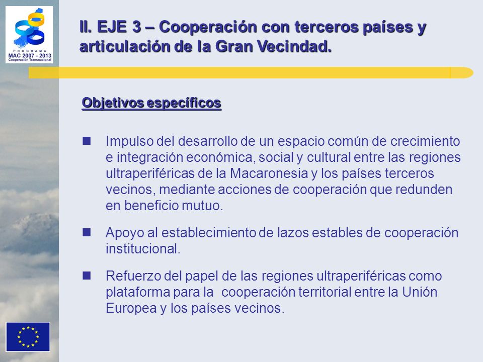 II. EJE 3 – Cooperación con terceros países y articulación de la Gran Vecindad.