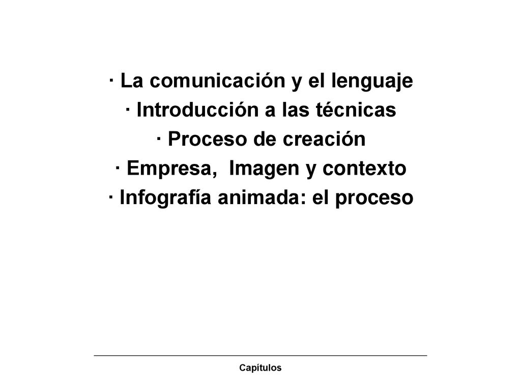 · La comunicación y el lenguaje · Introducción a las técnicas
