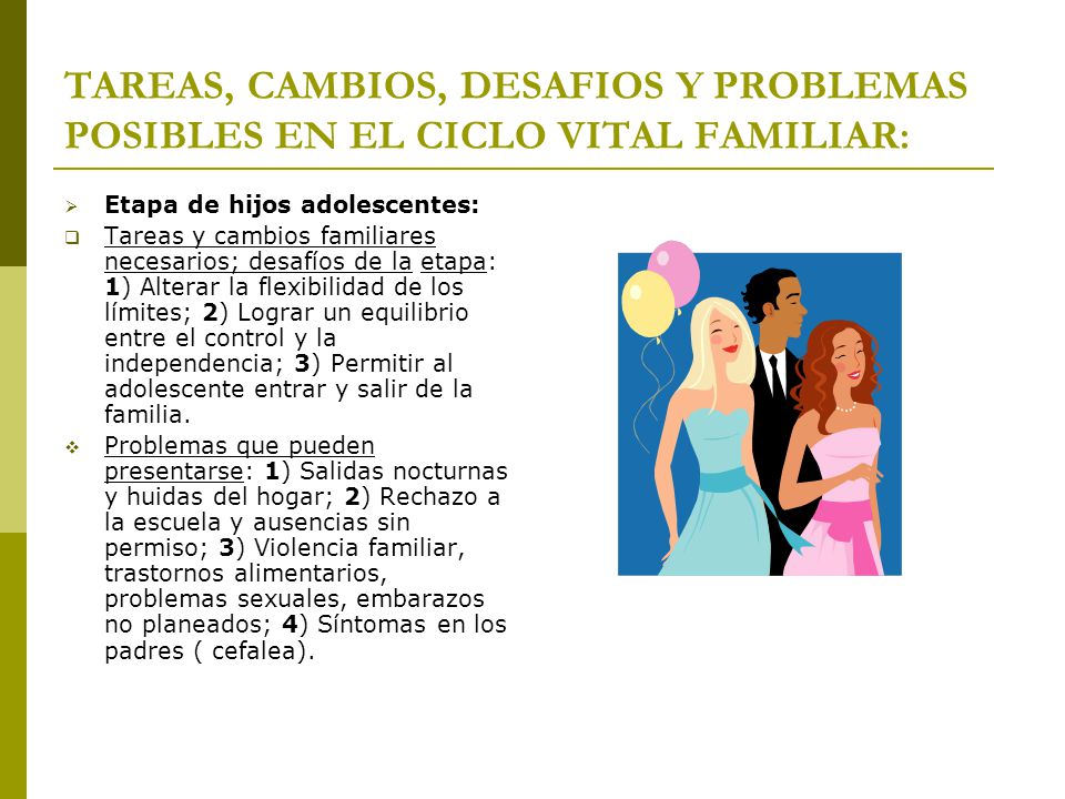 TAREAS, CAMBIOS, DESAFIOS Y PROBLEMAS POSIBLES EN EL CICLO VITAL FAMILIAR: