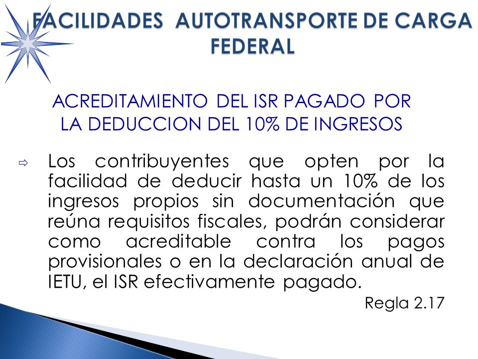 ACREDITAMIENTO DEL ISR PAGADO POR LA DEDUCCION DEL 10% DE INGRESOS
