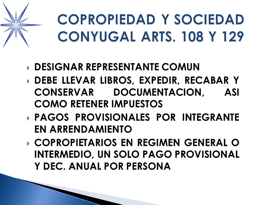COPROPIEDAD Y SOCIEDAD CONYUGAL ARTS. 108 Y 129