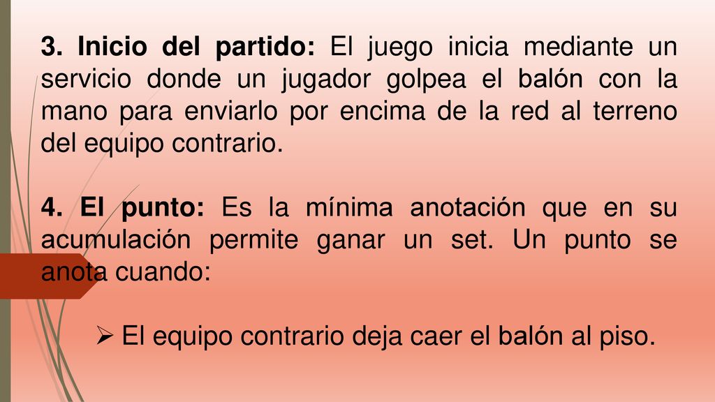 3. Inicio del partido: El juego inicia mediante un servicio donde un jugador golpea el balón con la mano para enviarlo por encima de la red al terreno del equipo contrario.