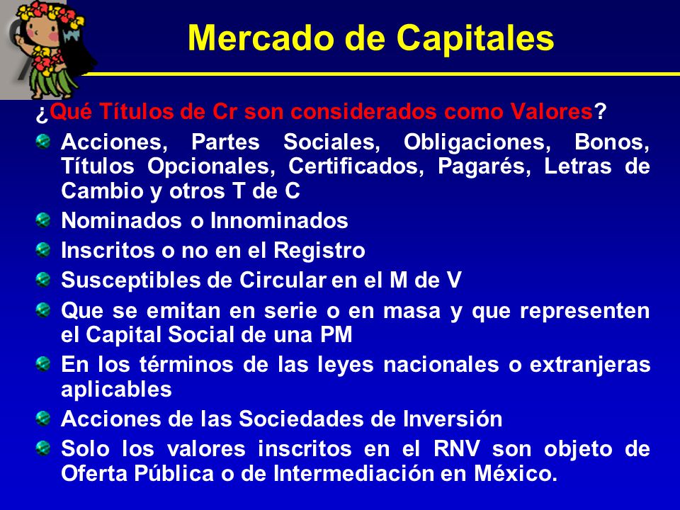Mercado de Capitales ¿Qué Títulos de Cr son considerados como Valores