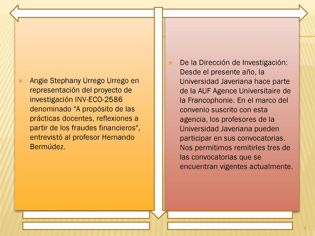 Angie Stephany Urrego Urrego en representación del proyecto de investigación INV-ECO-2586 denominado A propósito de las prácticas docentes, reflexiones a partir de los fraudes financieros , entrevistó al profesor Hernando Bermúdez.