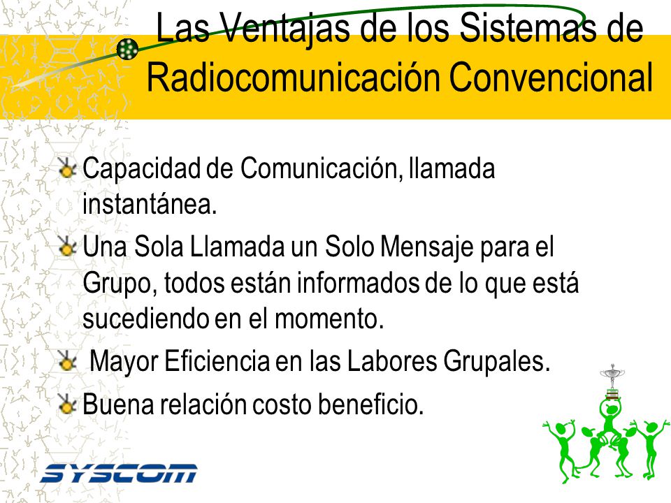 Las Ventajas de los Sistemas de Radiocomunicación Convencional