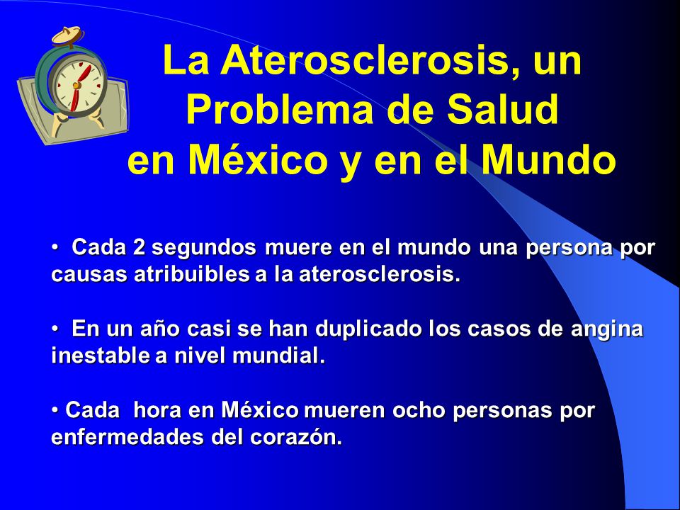 La Aterosclerosis, un Problema de Salud en México y en el Mundo