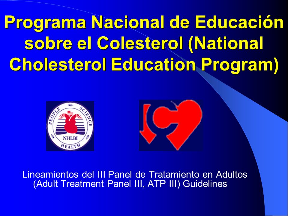 Programa Nacional de Educación sobre el Colesterol (National Cholesterol Education Program)