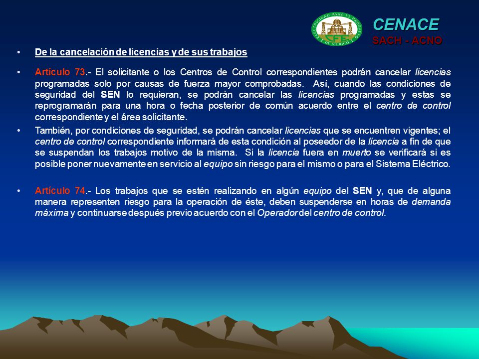 CENACE SACH - ACNO De la cancelación de licencias y de sus trabajos
