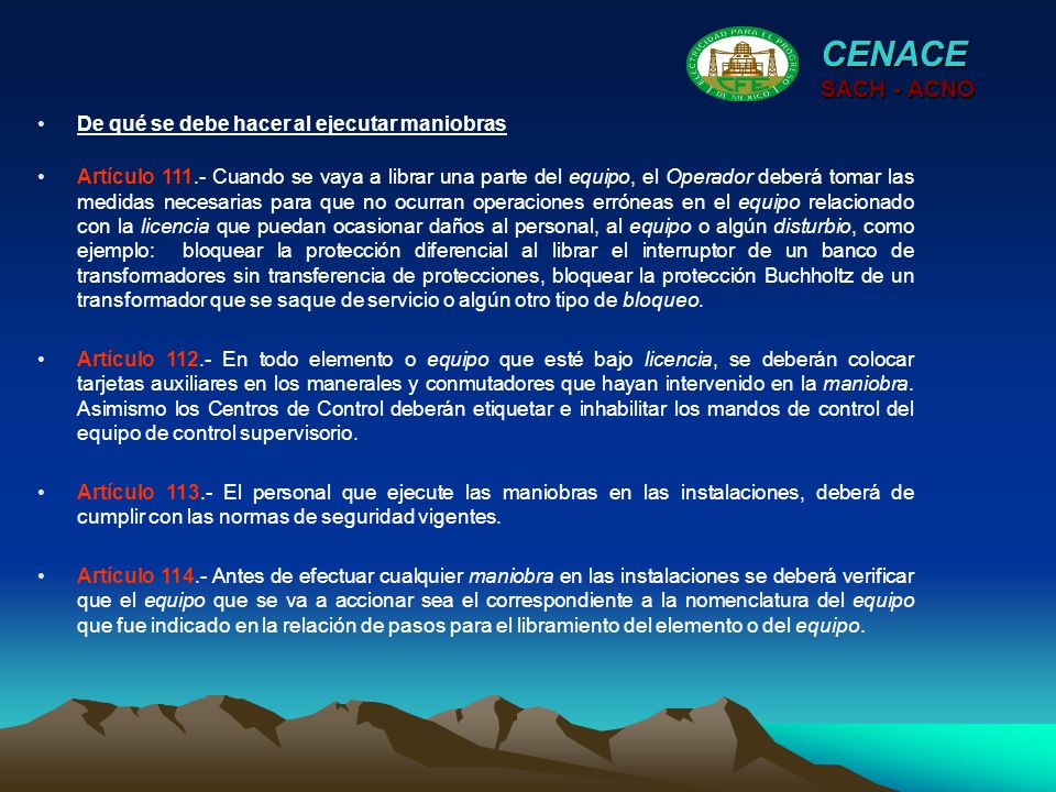 CENACE SACH - ACNO De qué se debe hacer al ejecutar maniobras