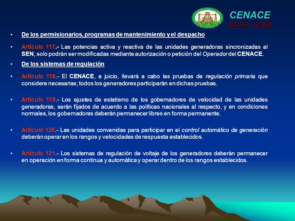 CENACE SACH - ACNO. De los permisionarios, programas de mantenimiento y el despacho.