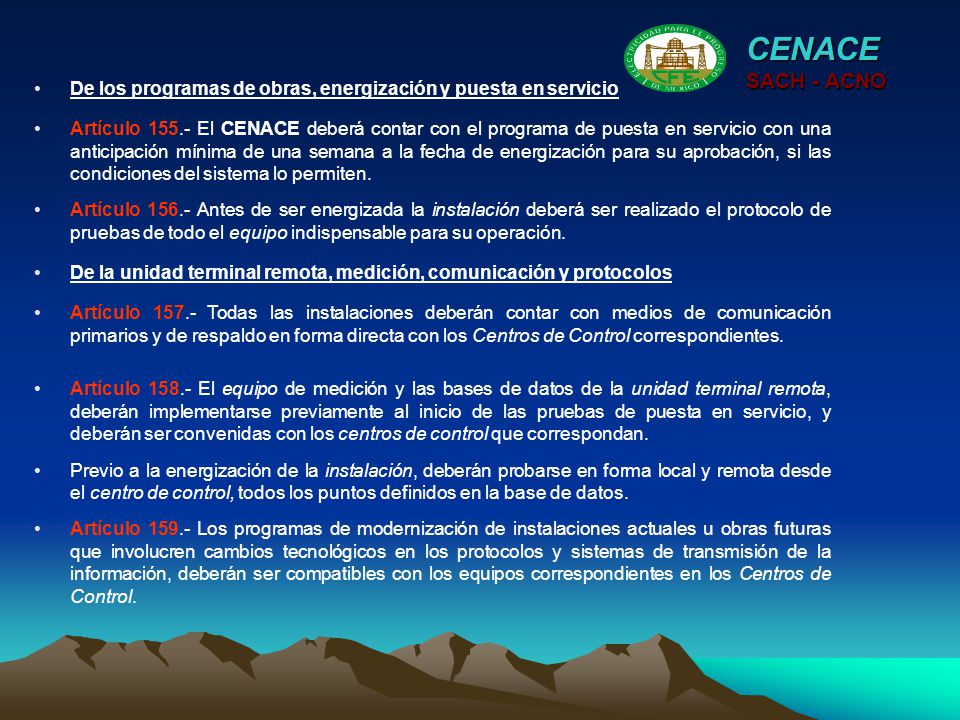 CENACE SACH - ACNO. De los programas de obras, energización y puesta en servicio.