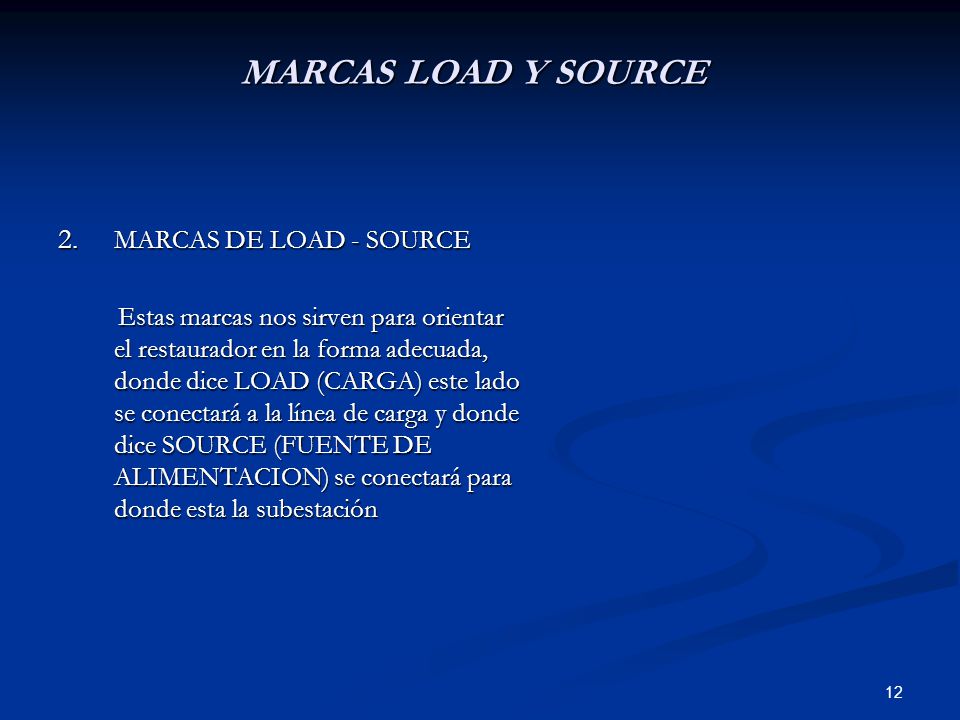 MARCAS LOAD Y SOURCE MARCAS DE LOAD - SOURCE