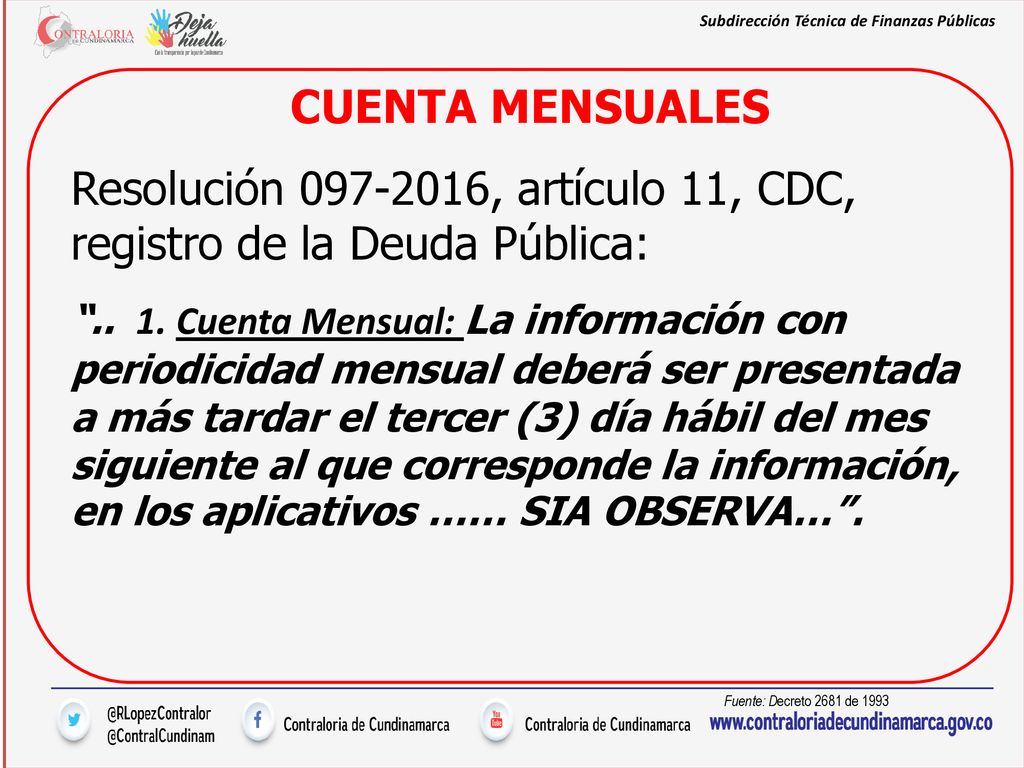 Resolución , artículo 11, CDC, registro de la Deuda Pública: