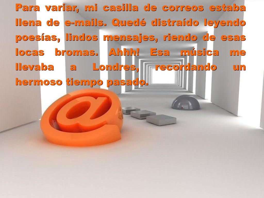 Para variar, mi casilla de correos estaba llena de  s