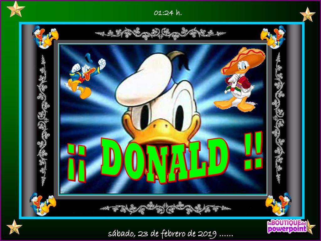01:24 h. ¡¡ DONALD !! sábado, 23 de febrero de 2019 ……