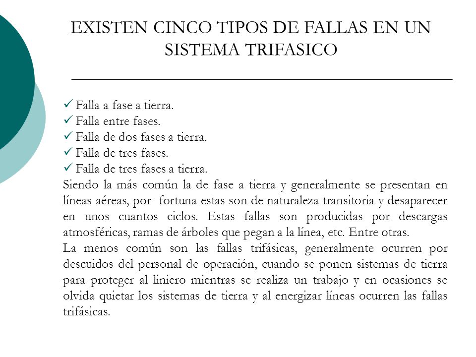 EXISTEN CINCO TIPOS DE FALLAS EN UN SISTEMA TRIFASICO