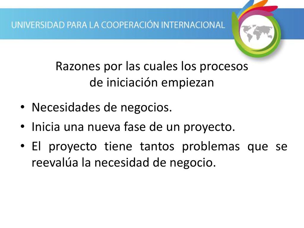 Razones por las cuales los procesos de iniciación empiezan