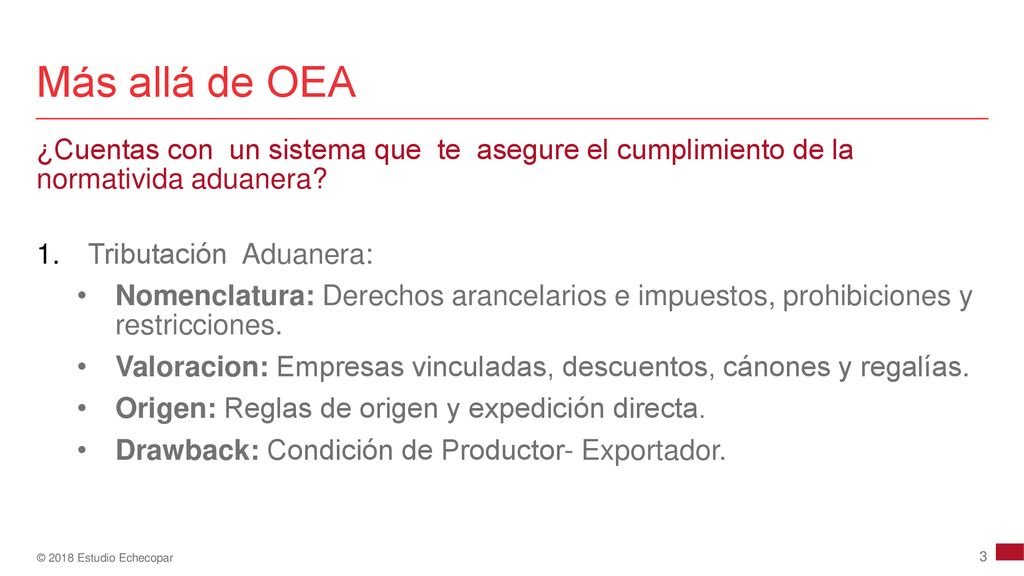 Más allá de OEA ¿Cuentas con un sistema que te asegure el cumplimiento de la normativida aduanera