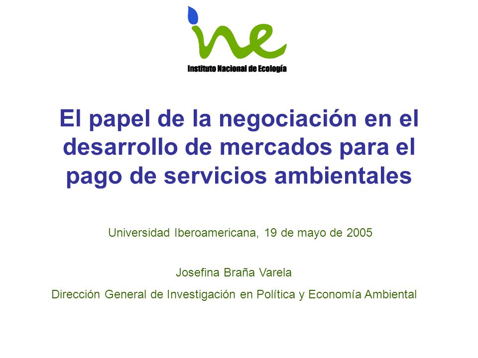 El papel de la negociación en el desarrollo de mercados para el pago de servicios ambientales