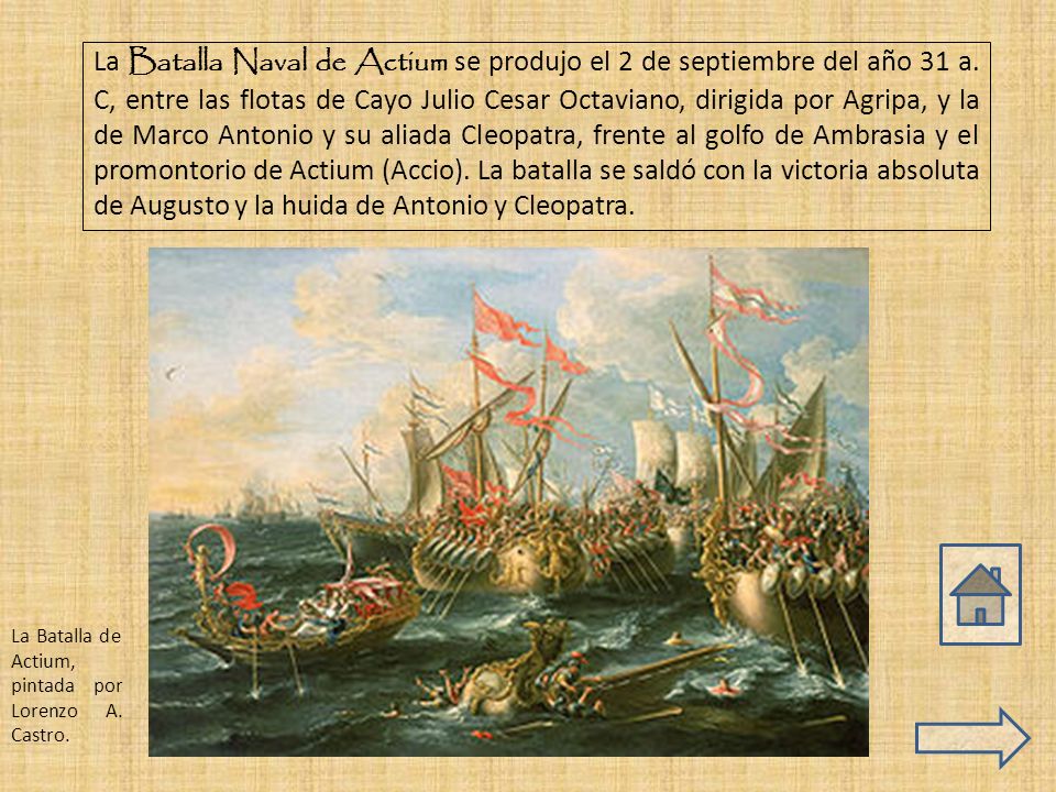 La Batalla Naval de Actium se produjo el 2 de septiembre del año 31 a
