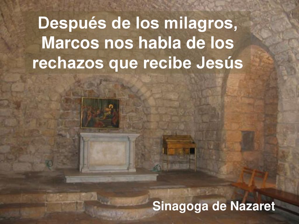 Después de los milagros, Marcos nos habla de los rechazos que recibe Jesús
