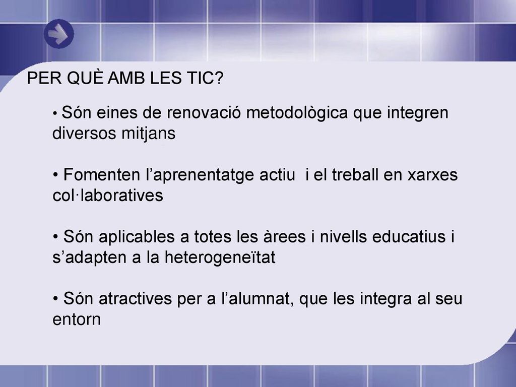 Fomenten l’aprenentatge actiu i el treball en xarxes col·laboratives