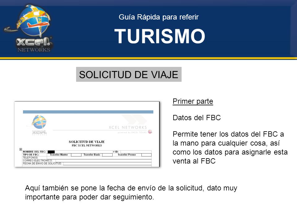 TURISMO SOLICITUD DE VIAJE Guía Rápida para referir Primer parte