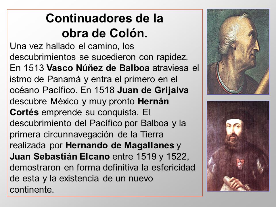 Continuadores de la obra de Colón.