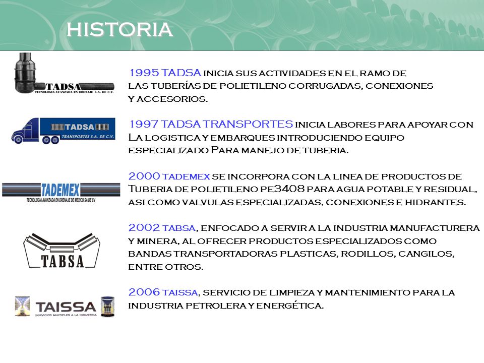 historia 1995 TADSA inicia sus actividades en el ramo de