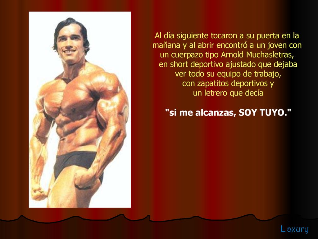 si me alcanzas, SOY TUYO. Al día siguiente tocaron a su puerta en la