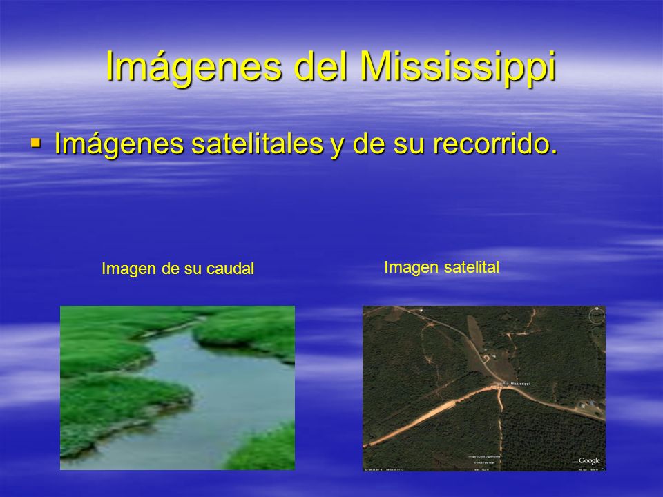 Imágenes del Mississippi
