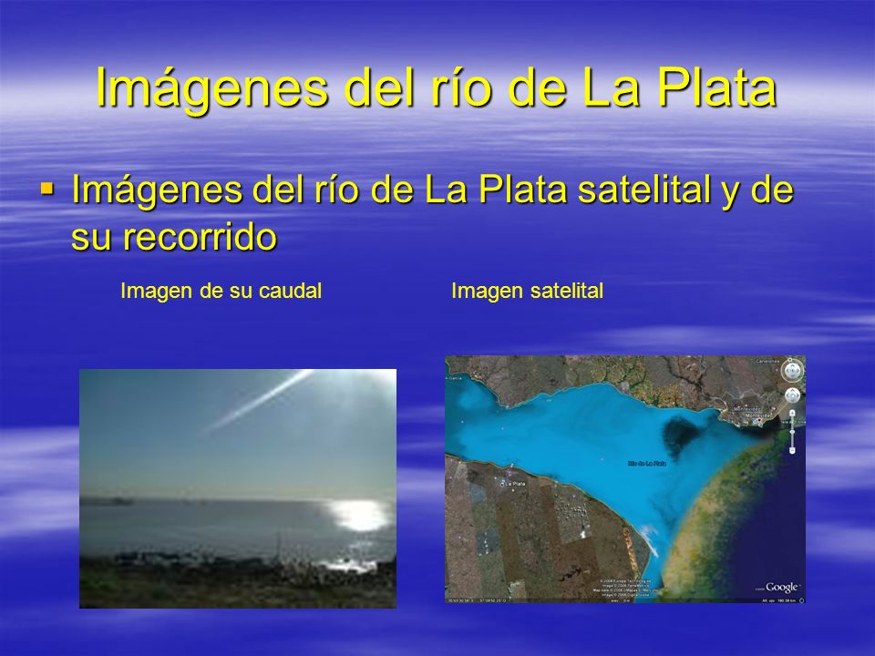 Imágenes del río de La Plata