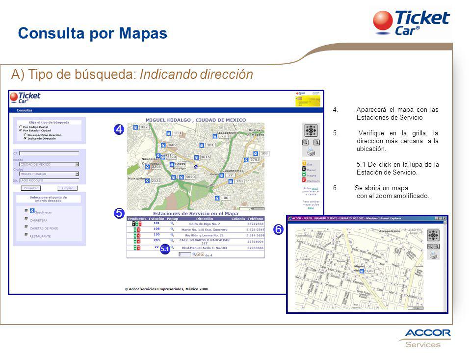 Consulta por Mapas B) Tipo de búsqueda: Por Estado y Ciudad