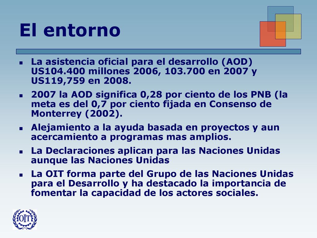 El entorno La asistencia oficial para el desarrollo (AOD) US millones 2006, en 2007 y US119,759 en