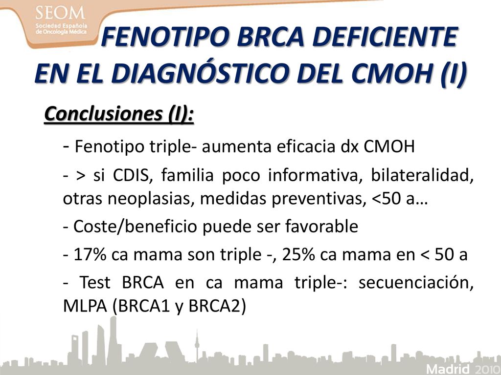 FENOTIPO BRCA DEFICIENTE EN EL DIAGNÓSTICO DEL CMOH (I)