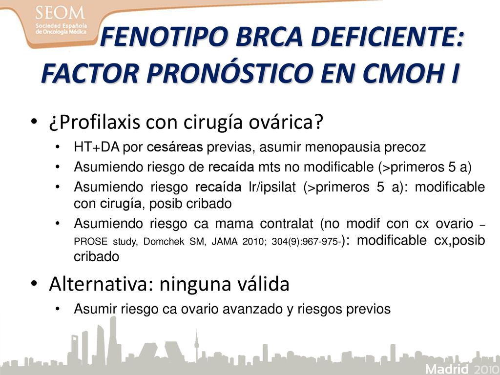 FENOTIPO BRCA DEFICIENTE: FACTOR PRONÓSTICO EN CMOH I