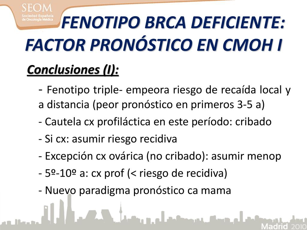FENOTIPO BRCA DEFICIENTE: FACTOR PRONÓSTICO EN CMOH I