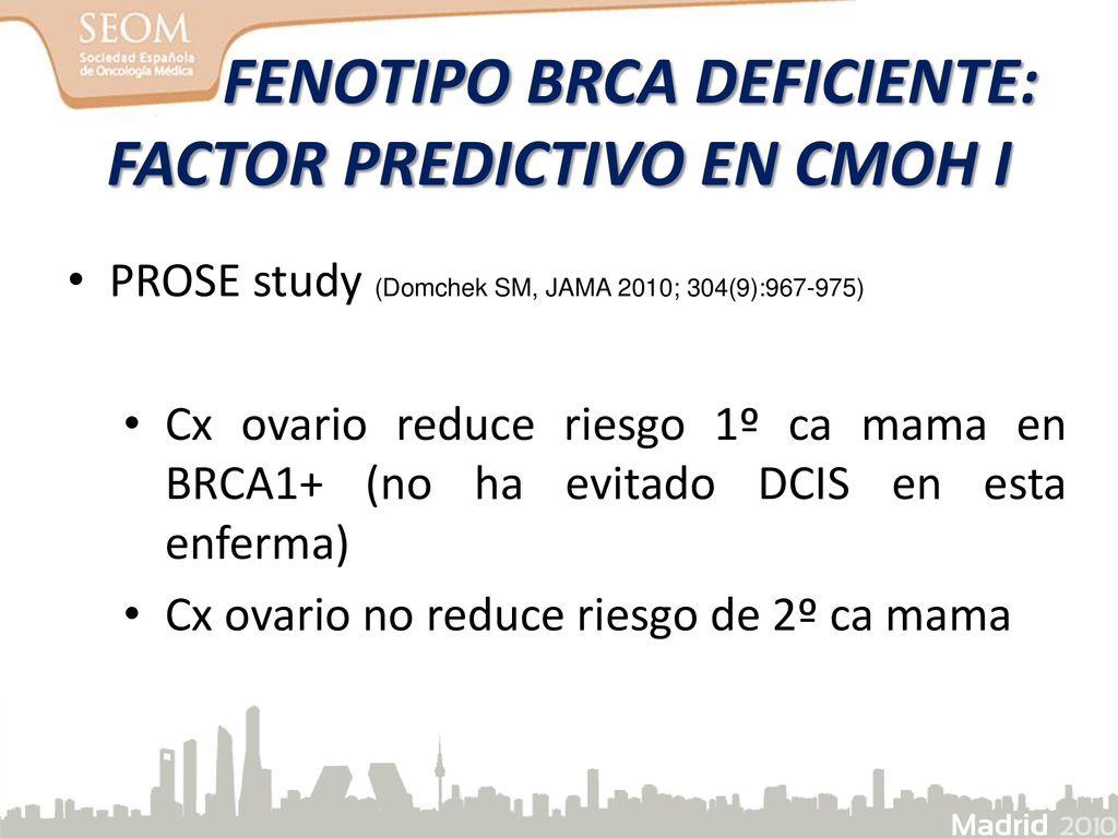 FENOTIPO BRCA DEFICIENTE: FACTOR PREDICTIVO EN CMOH I