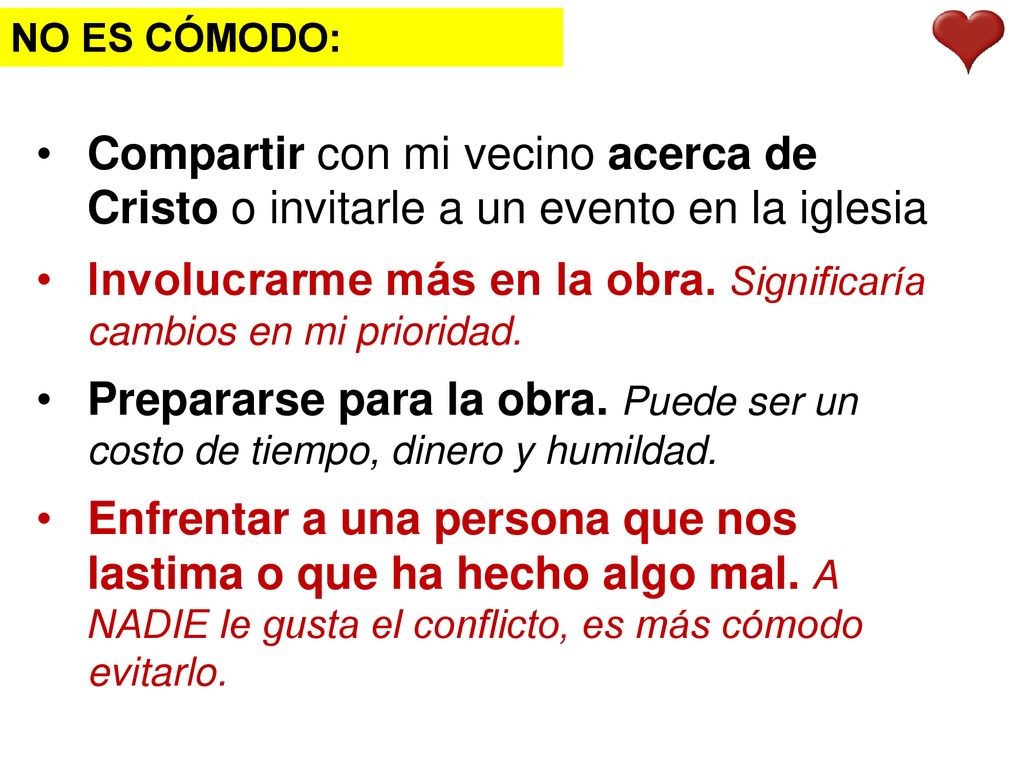 Involucrarme más en la obra. Significaría cambios en mi prioridad.